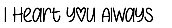 I Heart You Always font preview